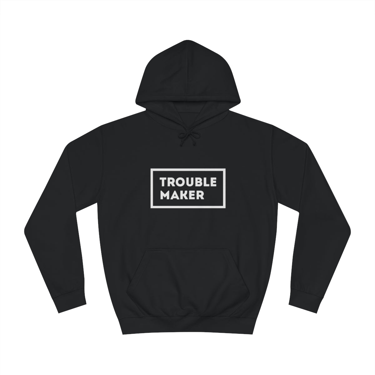 Troublemaker Men's Hoodie