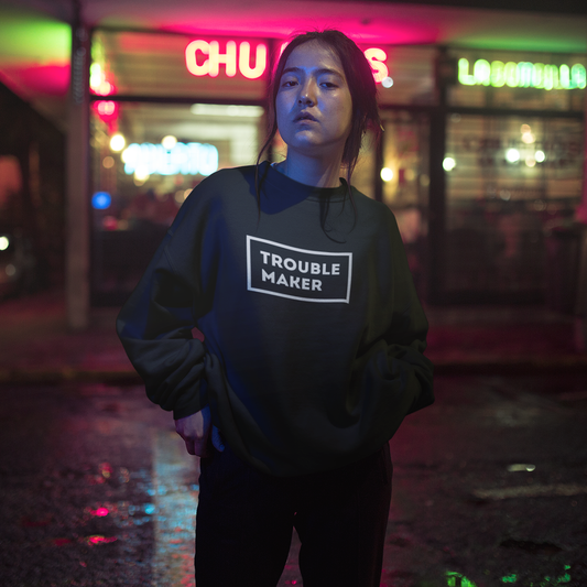 Troublemaker Woman's Sweatshirt